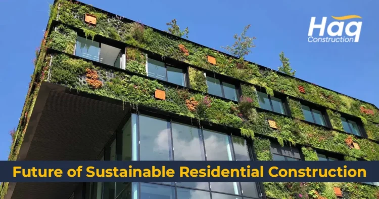 Future-of-Sustainable-Residential-Construction